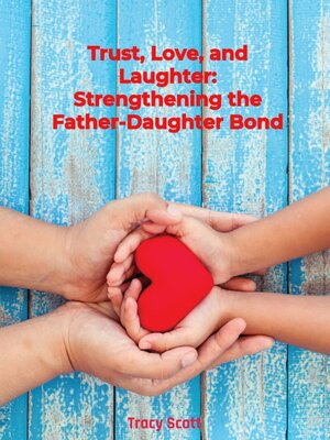cover image of Trust, Love, and Laughter